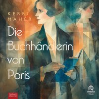 Die Buchhändlerin von Paris - Kerri Maher - audiobook