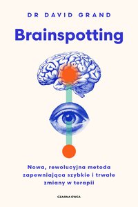 Brainspotting - David Grand - ebook