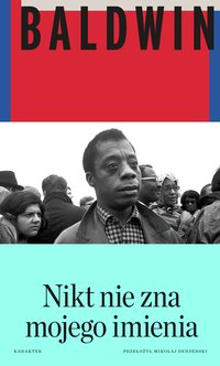 Nikt nie zna mojego imienia - James Baldwin - ebook