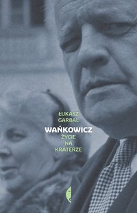 Wańkowicz - Łukasz Garbal - ebook