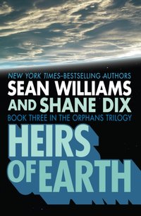 Heirs of Earth [DRM] - Shane Dix - ebook