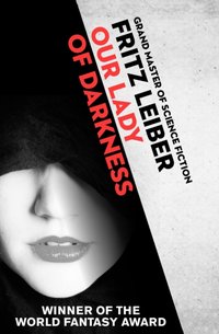 Our Lady of Darkness [DRM] - Fritz Leiber - ebook