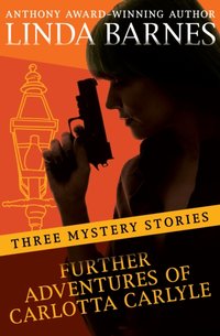 Further Adventures of Carlotta Carlyle [DRM] - Linda Barnes - ebook