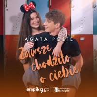 Zawsze chodziło  o ciebie - Agata Polte - audiobook