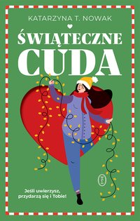 Świąteczne cuda - Katarzyna T. Nowak - ebook