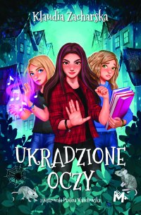 Ukradzione oczy - Klaudia Zacharska - ebook