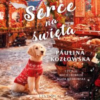 Serce na święta - Paulina Kozłowska - audiobook