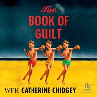 The Book of Guilt - Catherine Chidgey - audiobook