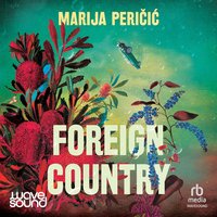 Foreign Country - Marija Peričić - audiobook