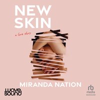 New Skin - Miranda Nation - audiobook