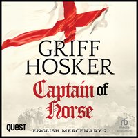 Captain of Horse - Griff Hosker - audiobook