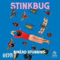 Stinkbug - Sinead Stubbins - audiobook