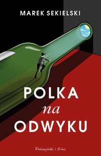 Polka na odwyku - Marek Sekielski - ebook