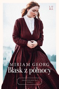 Blask z północy - Miriam Georg - ebook