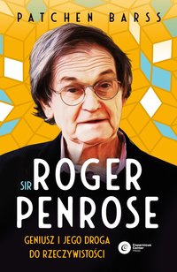 Sir Roger Penrose - Patchen Barss - ebook