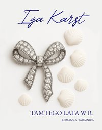 Tamtego lata w R. - Iga Karst - ebook
