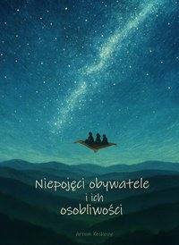 Niepojęci obywatele i ich osobliwości - Artem Koshovyi - ebook
