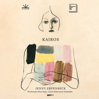 Kairos - Jenny Erpenbeck - audiobook
