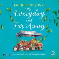 The Everyday and Far Away - Jacqueline Jones - audiobook