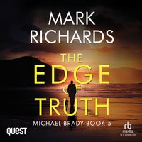 The Edge of Truth: A Yorkshire Coast Crime Thriller - Mark Richards - audiobook