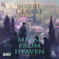 Metal from Heaven - August Clarke - audiobook