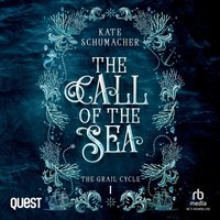 The Call of the Sea - Kate Schumacher - audiobook