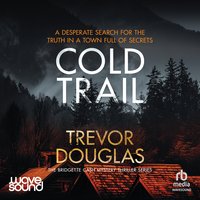 Cold Trail - Trevor Douglas - audiobook