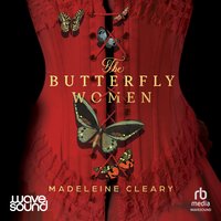 The Butterfly Women - Madeleine Cleary - audiobook