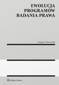 Ewolucja programów badania prawa - Grzegorz Wierczyński - ebook