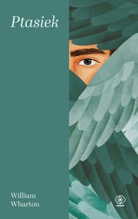 Ptasiek - William Wharton - ebook