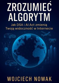 Zrozumieć Algorytm - Wojciech Nowak - ebook