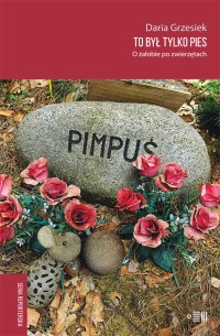 To był tylko pies - Daria Grzesiek - ebook