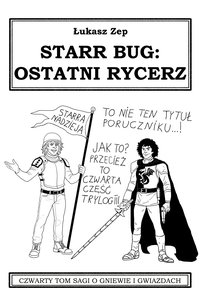 Starr Bug: Ostatni Rycerz - Łukasz Zep - ebook