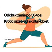 Odchudzanie po 50-tce: Krótki przewodnik dla kobiet. - Marzena Wu - ebook