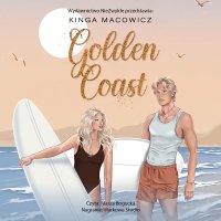 Golden Coast - Kinga Macowicz - audiobook