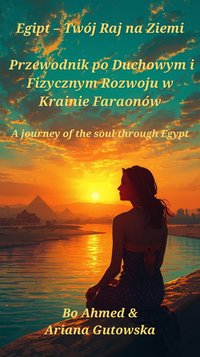 Egipt – Twój Raj na Ziemi - Bo AHMED - ebook