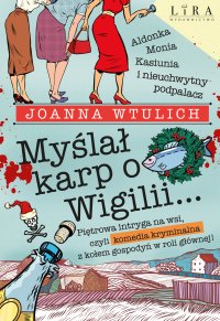Myślał karp o Wigilii… - Joanna Wtulich - ebook