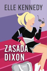 Zasada Dixon - Elle Kennedy - ebook