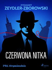 Czerwona nitka - Zygmunt Zeydler-Zborowski - ebook