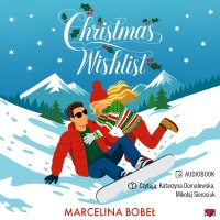 Christmas Wishlist - Marcelina Bobeł - audiobook