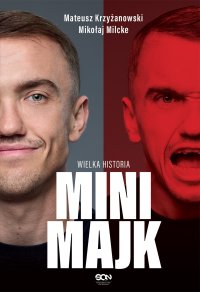 Mini Majk. Wielka historia - Mateusz Krzyżanowski - ebook