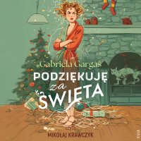 Podziękuję za Święta - Gabriela Gargaś - audiobook