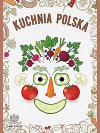 Kuchnia Polska Absolutne klasyki - Bruno Błoński - ebook