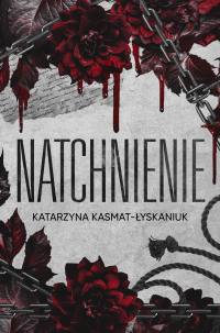 Natchnienie - Katarzyna Kasmat-Łyskaniuk - ebook