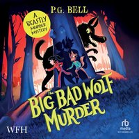 The Big Bad Wolf Murder - P.G. Bell - audiobook