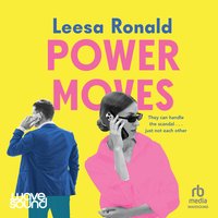 Power Moves - Leesa Ronald - audiobook