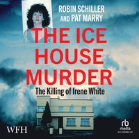 The Ice House Murder - Robin Schiller - audiobook