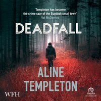 Deadfall - Aline Templeton - audiobook
