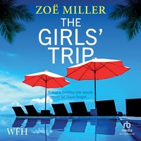 The Girls' Trip - Zoe Miller - audiobook