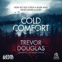 Cold Comfort - Trevor Douglas - audiobook